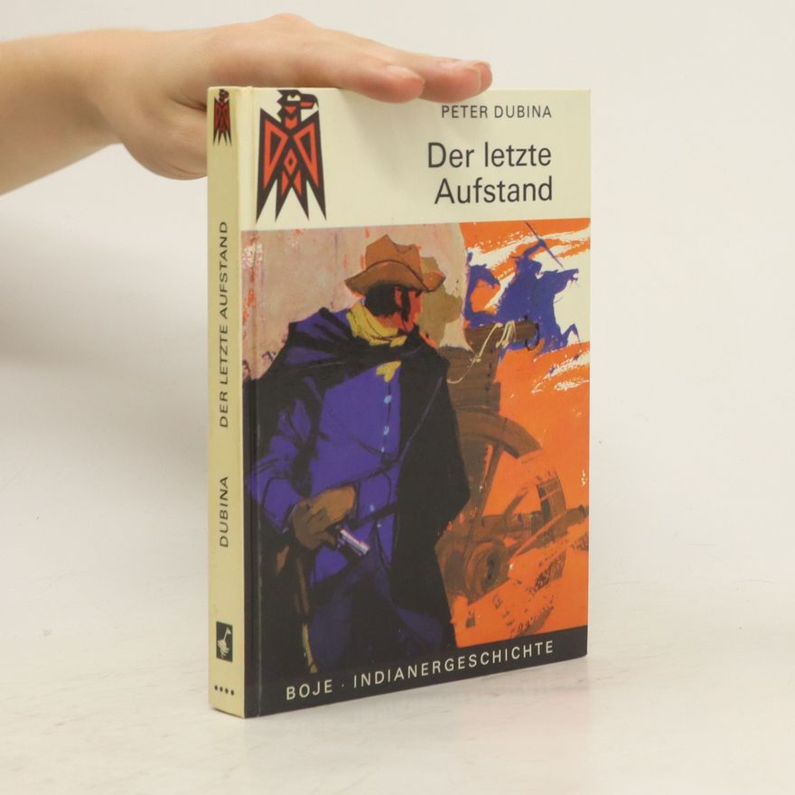 Peter Dubina Der letzte Aufstand