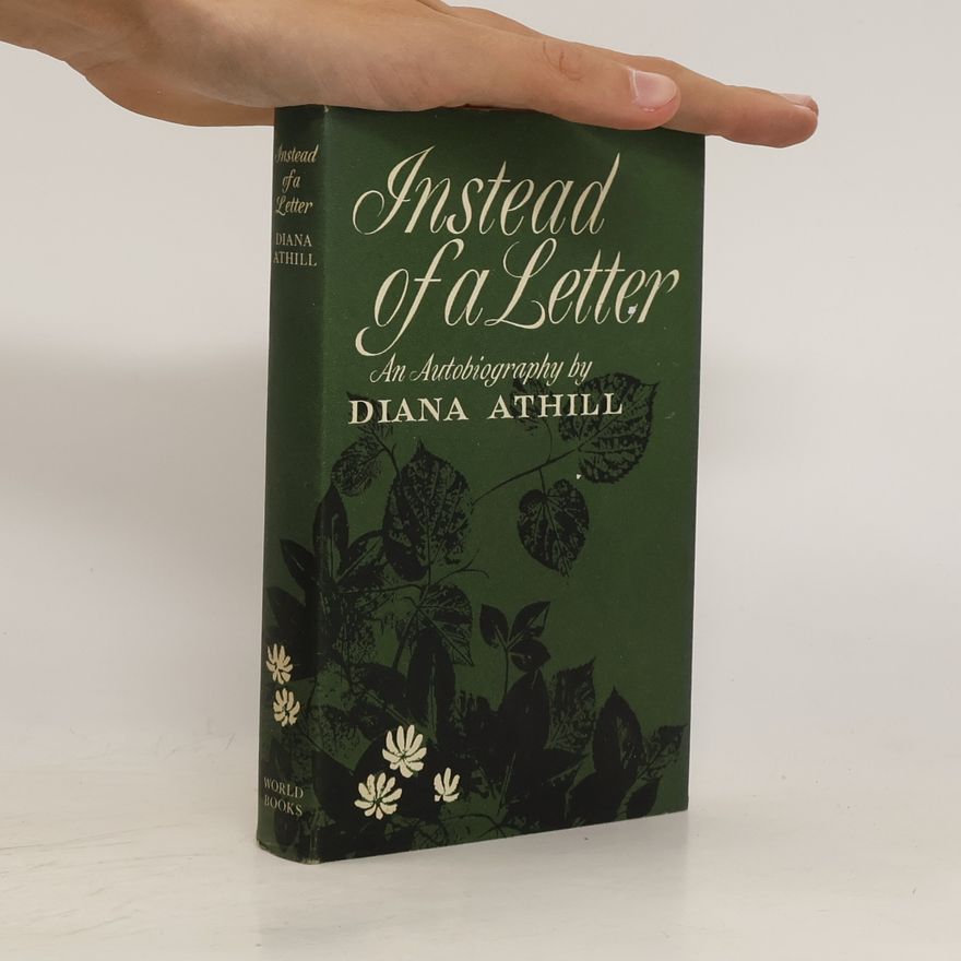 Diana Athill Instead of a Letter