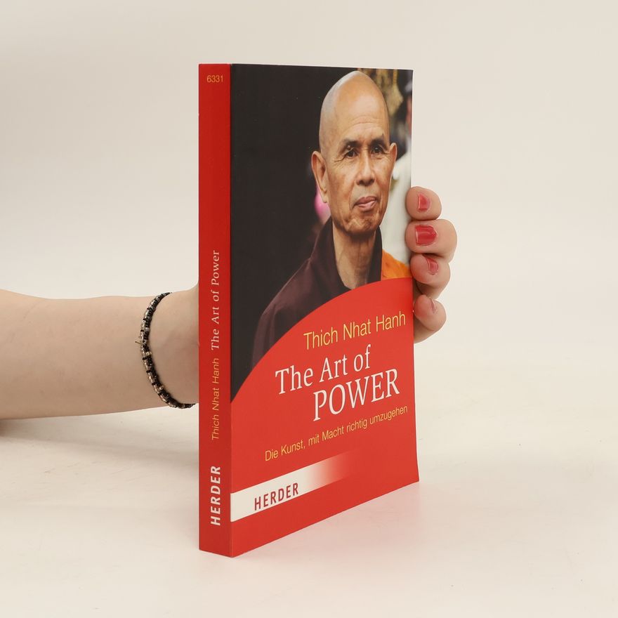 Thích Nhất Hạnh The art of power