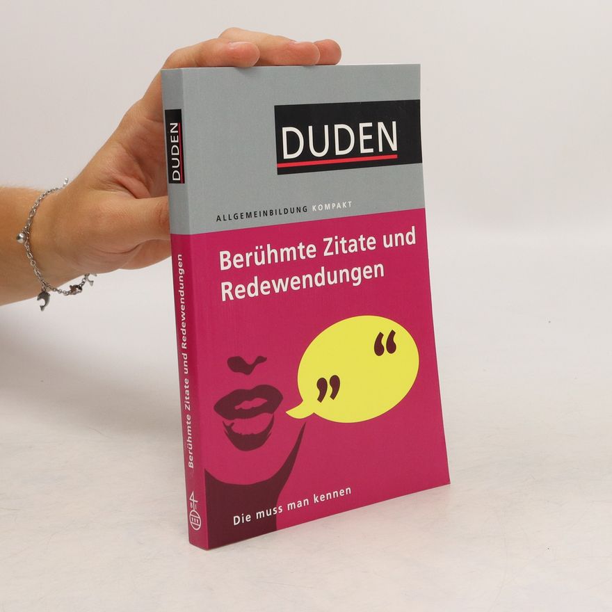 Jürgen Hotz Duden, Berühmte Zitate und Redewendungen