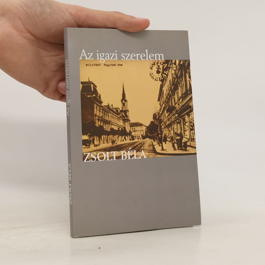 Béla Zsolt Az igazi szerelem