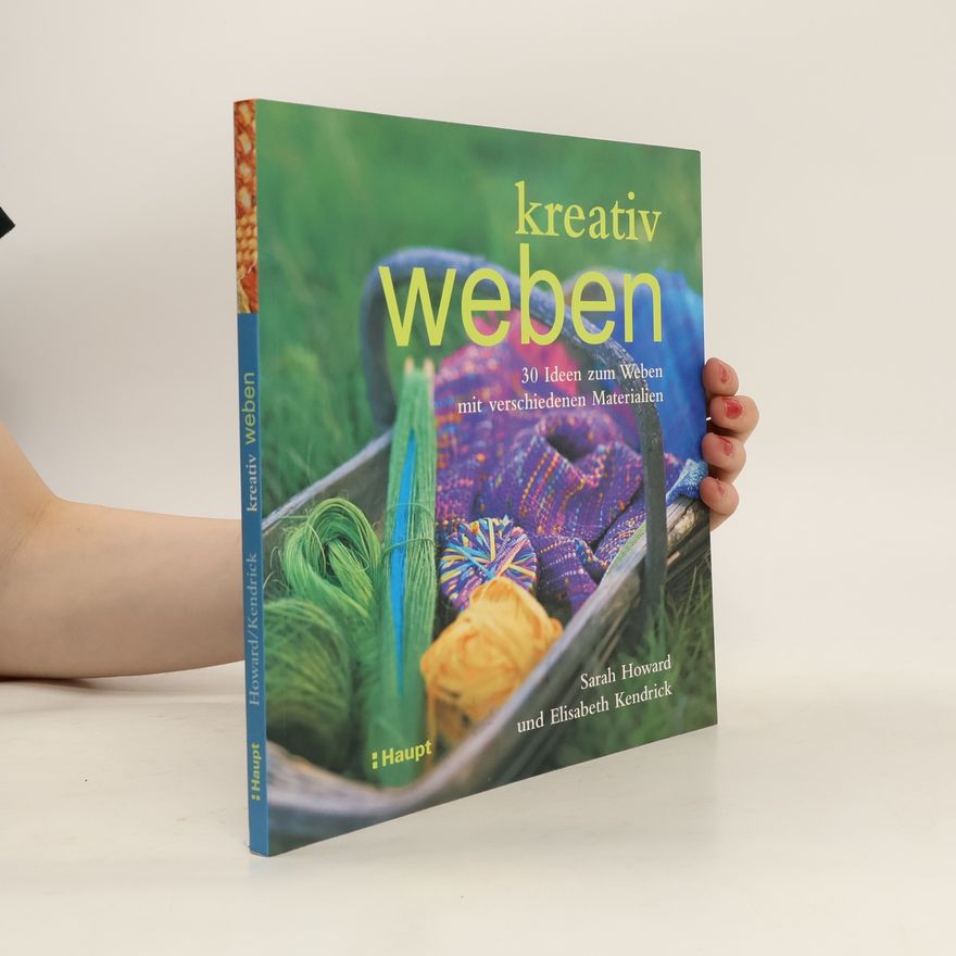 Sarah Howard Kreativ weben