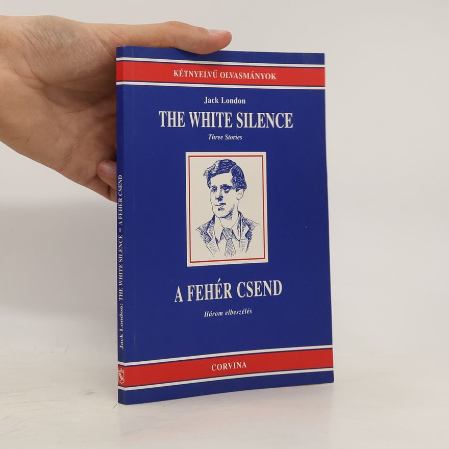 Jack London The White Silence