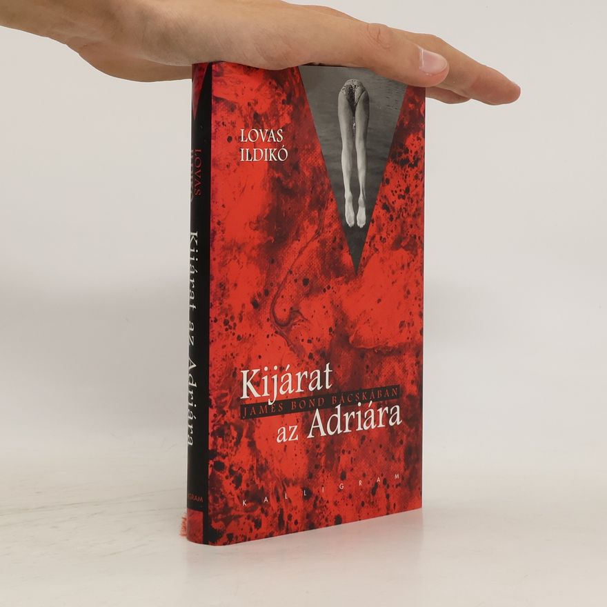 Lovas Ildikó Kijárat az Adriára