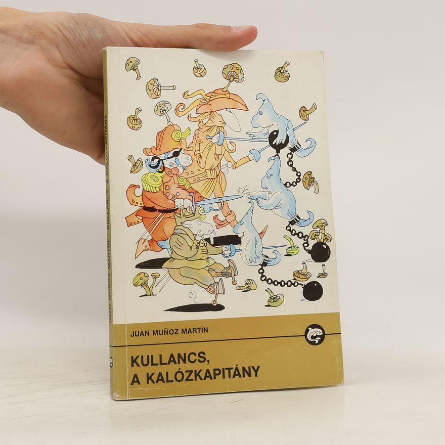 Juan Muñoz Martín Kullancs, a kalózkapitány