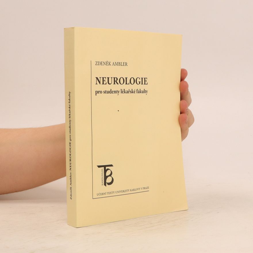Zdeněk Ambler Neurologie pro studenty lékařské fakulty