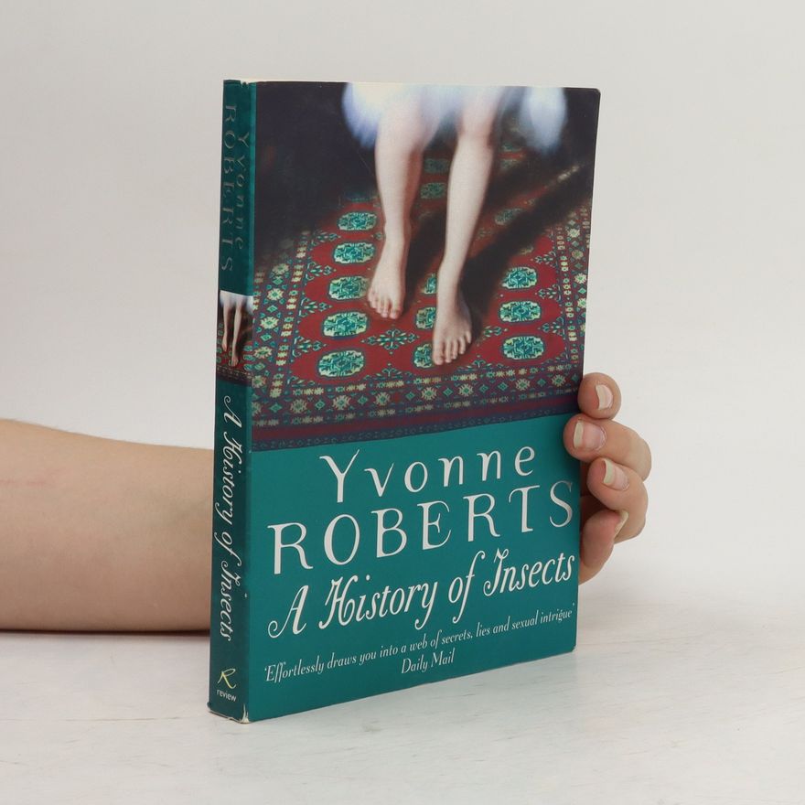 Yvonne Roberts A History of Insects
