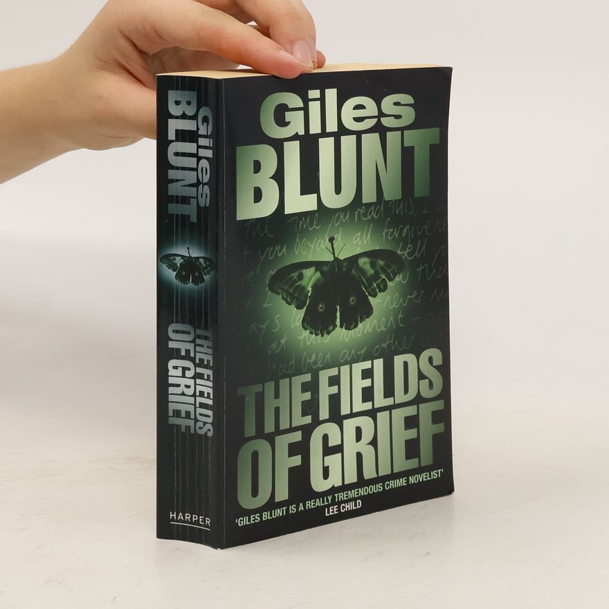 Giles Blunt The Fields of Grief