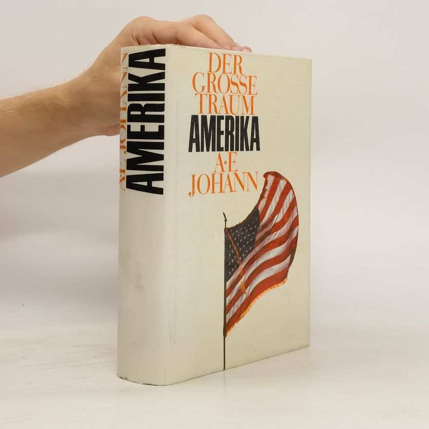 Alfred E. Johann Der grosse Traum Amerika