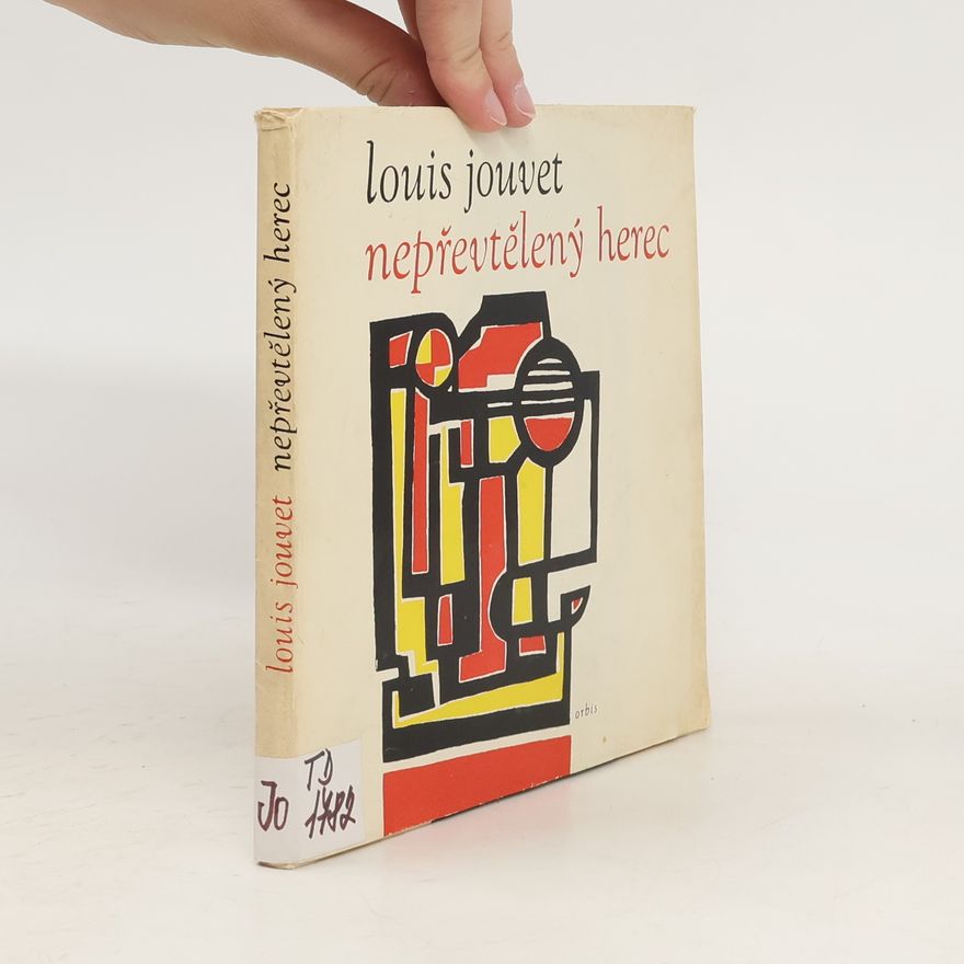 Louis Jouvet Nepřevtělený herec