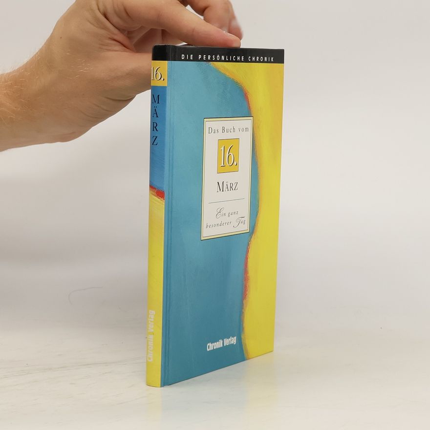 Collectif d'auteurs Das Buch vom 16. März
