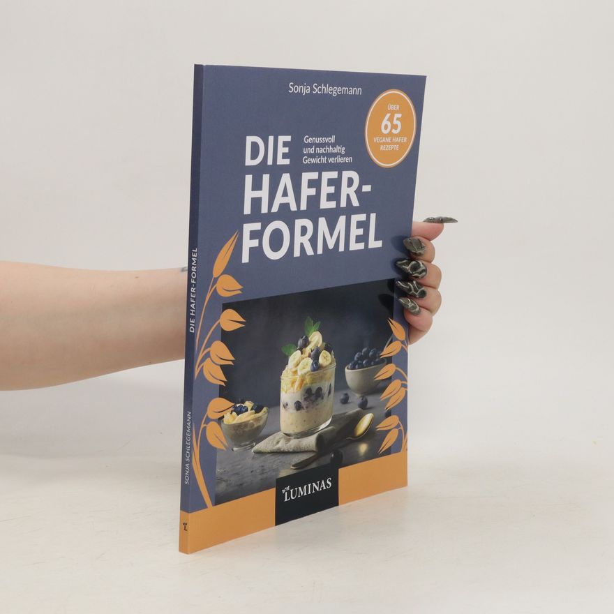 Sonja Schlegemann Die Haferformel