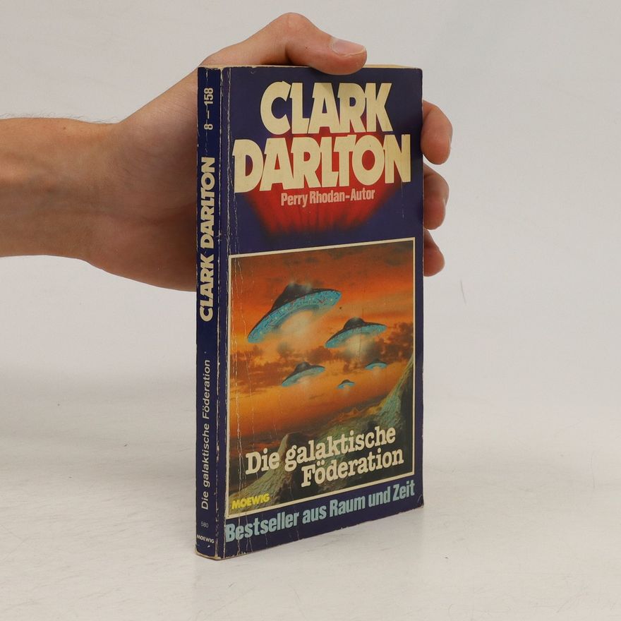 Darlton Clark Die galaktische Föderation