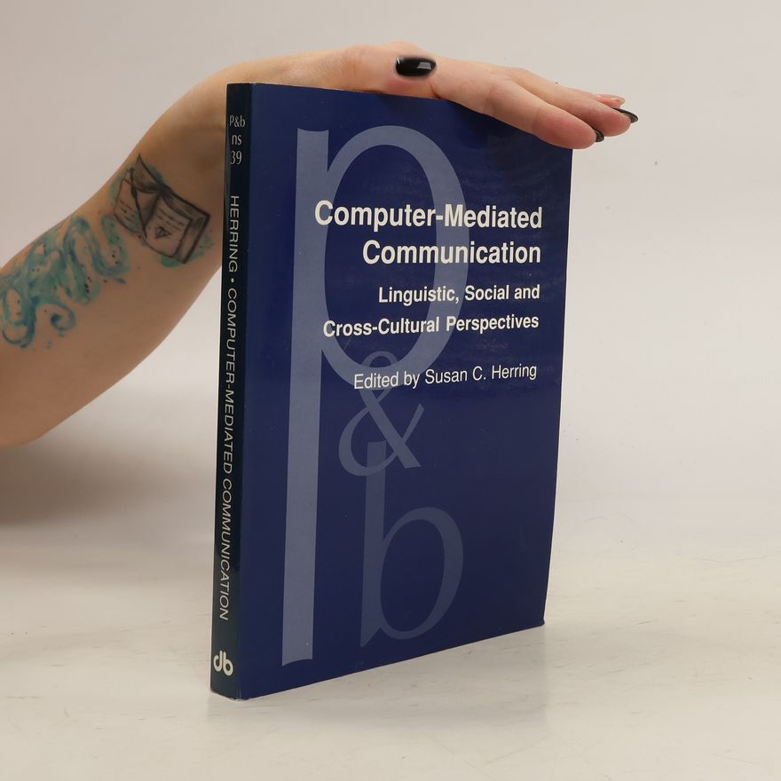 Susan C. Herring Computer-Mediated Communication