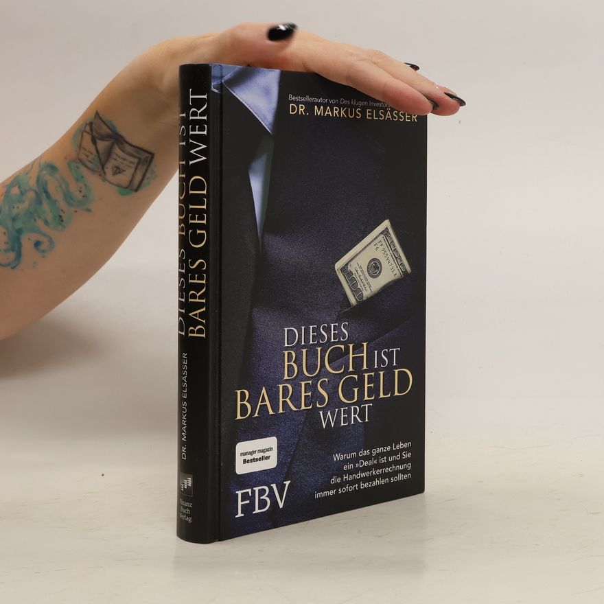 Markus Elsässer Dieses Buch ist bares Geld wert