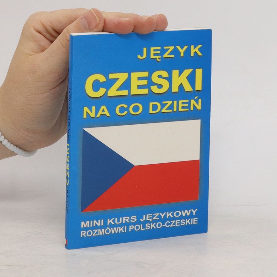 Kolektív autorov Jezyk czeski na co dzien