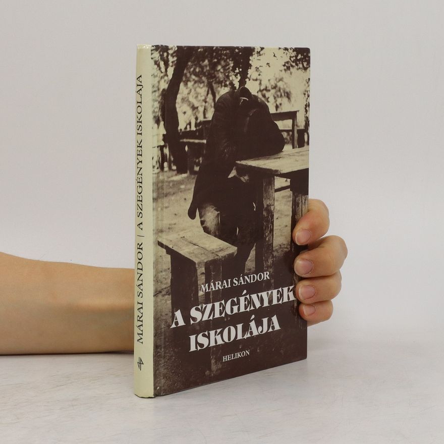 Sándor Márai A szegények iskolája