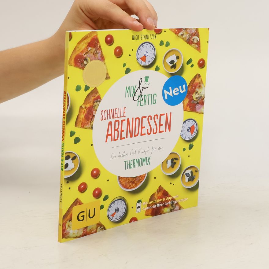 Nico Stanitzok Mix & fertig - schnelle Abendessen