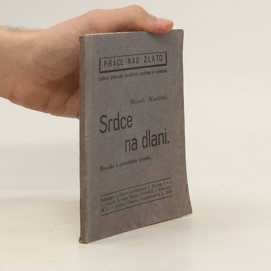 Metoděj Havlíček Srdce na dlani