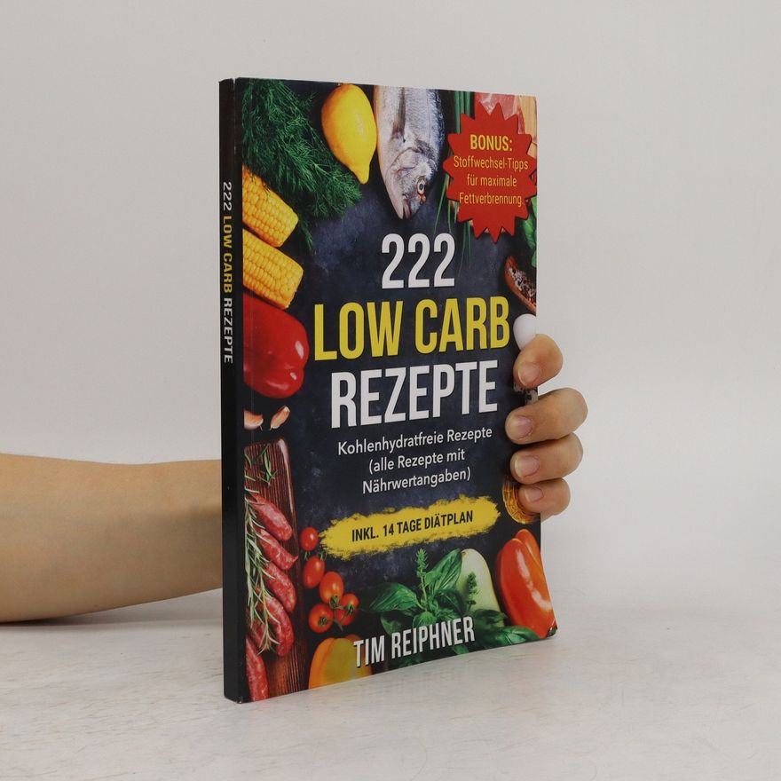 Tim Reiphner 222 Low Carb Rezepte