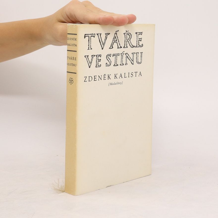 Zdeněk Kalista Tváře ve stínu