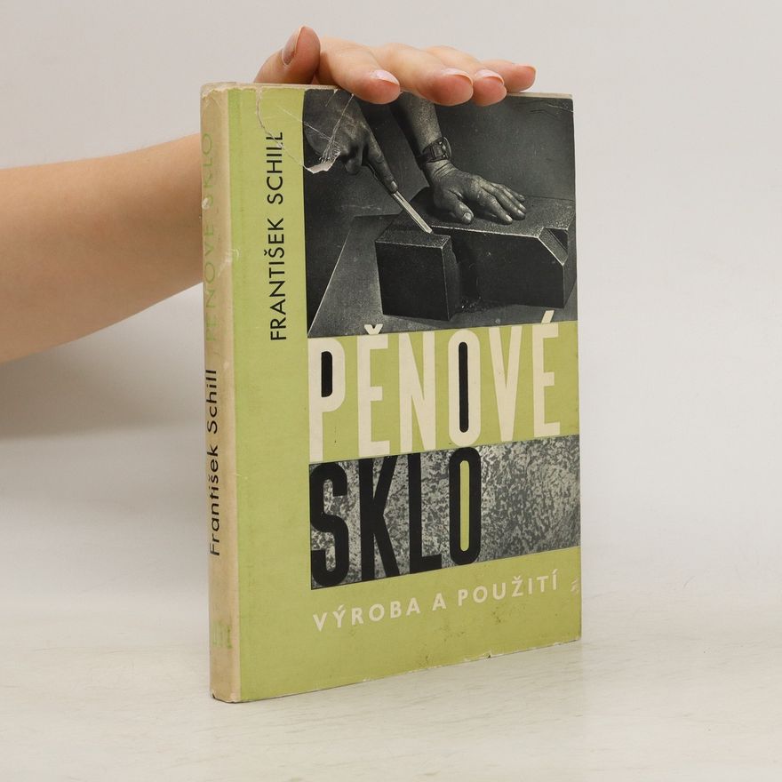 František Schill Pěnové sklo