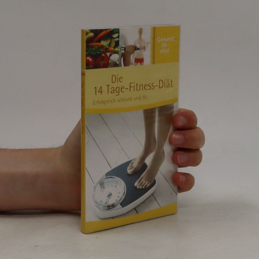 Autorenkollektiv Die 14 Tage Fitness Diät