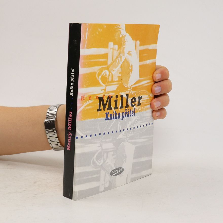 Henry Miller Kniha přátel