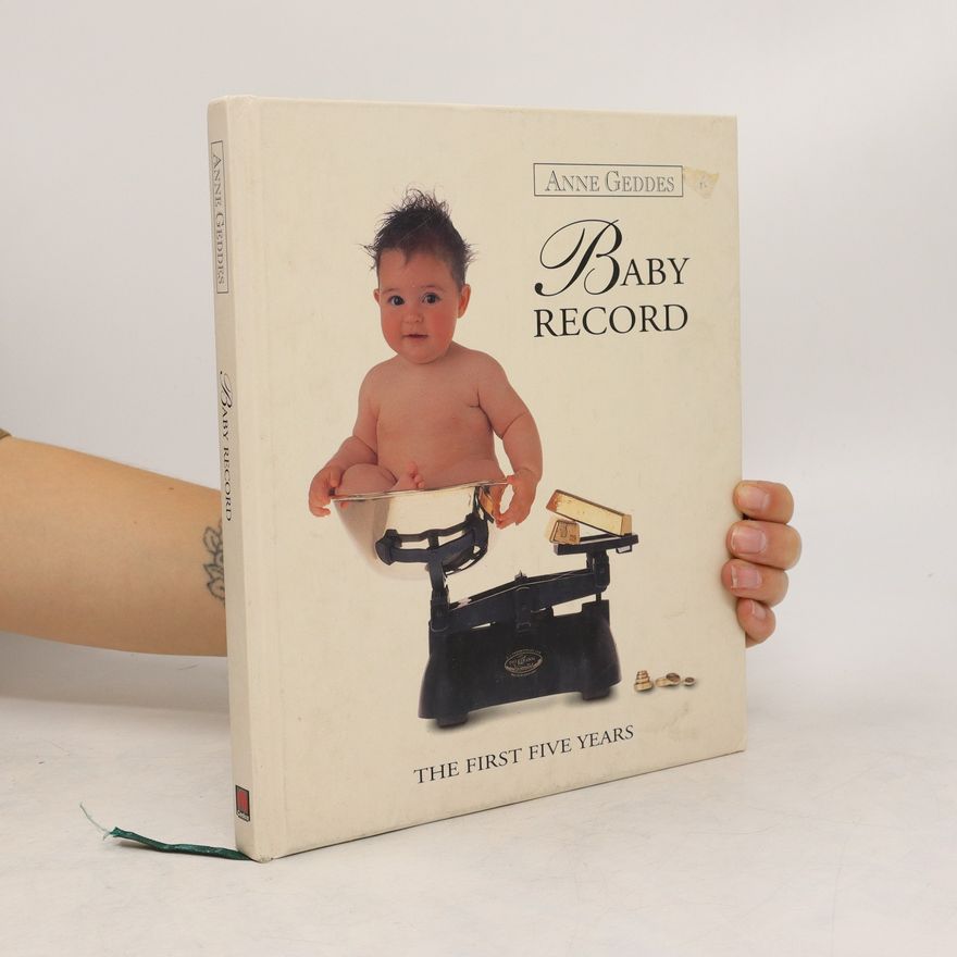 Anne Geddes Baby Record: The First Five Years
