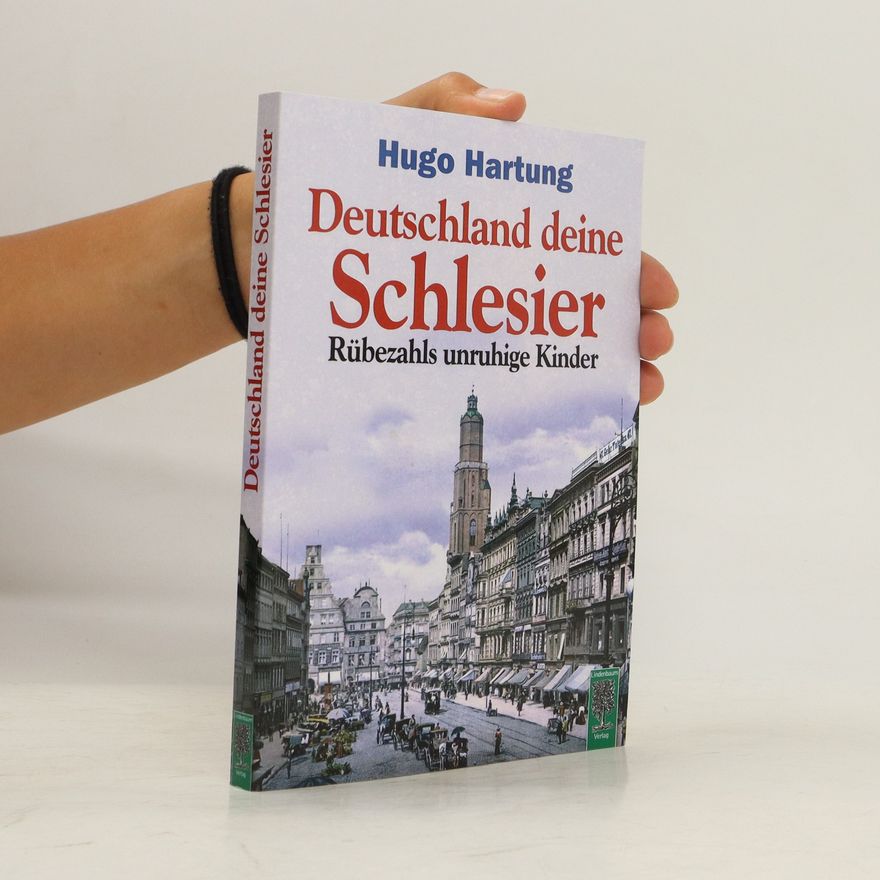 Hugo Hartung Deutschland, deine Schlesier
