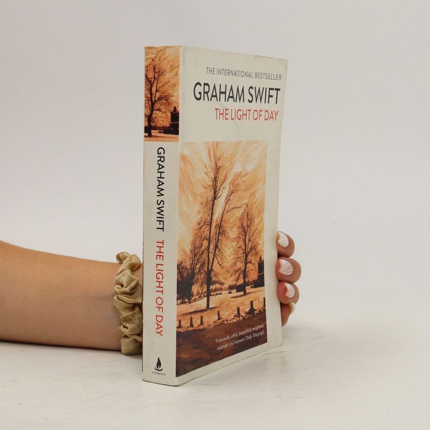 Graham Swift The Light of Day