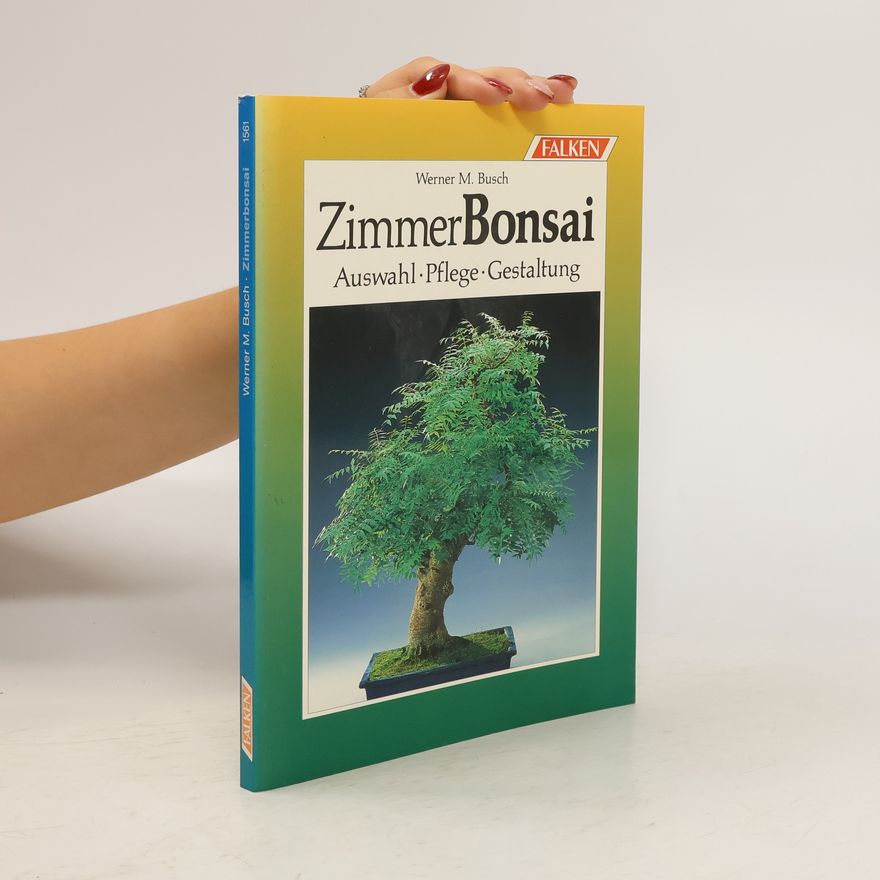 Werner M. Busch Zimmerbonsai