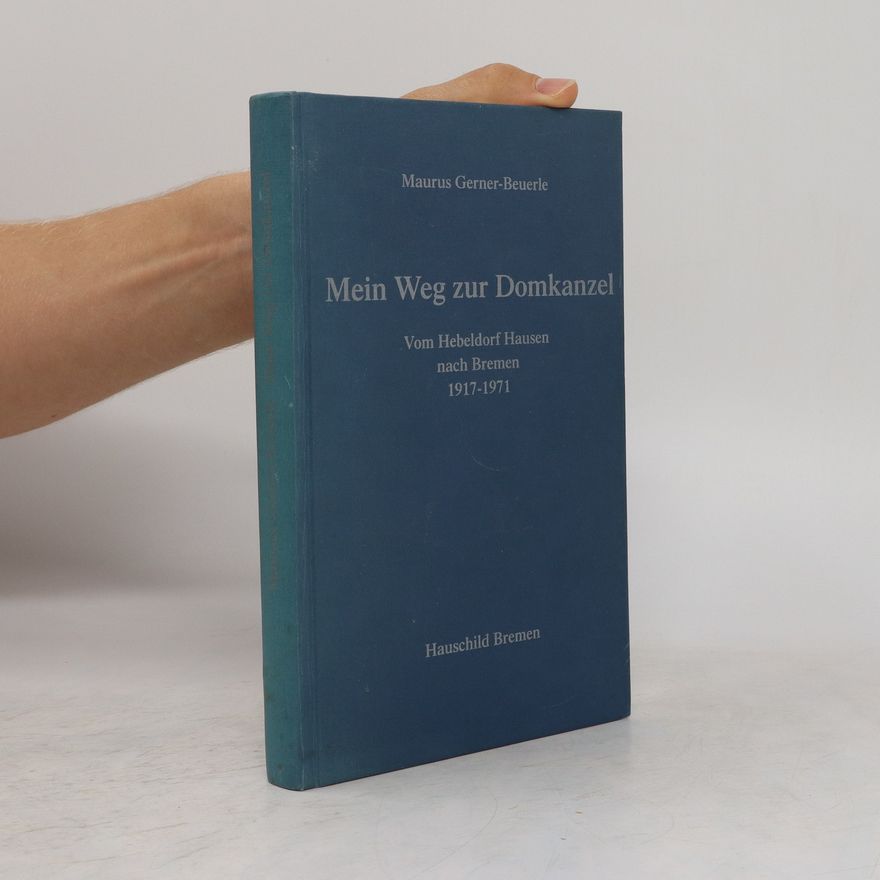Maurus Gerner Beuerle Mein Weg zur Domkanzel
