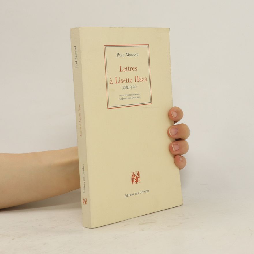 Jean-Louis Chevalier Lettres à Lisette Haas, (1908-1914)