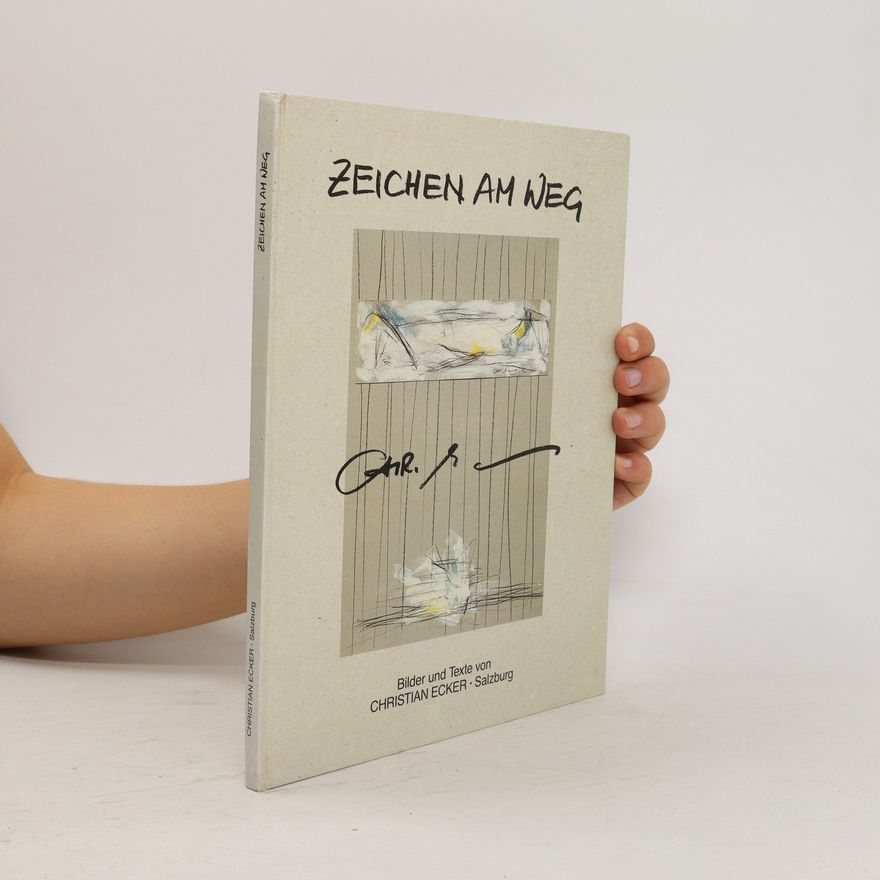Christian Ecker Zeichen am Weg