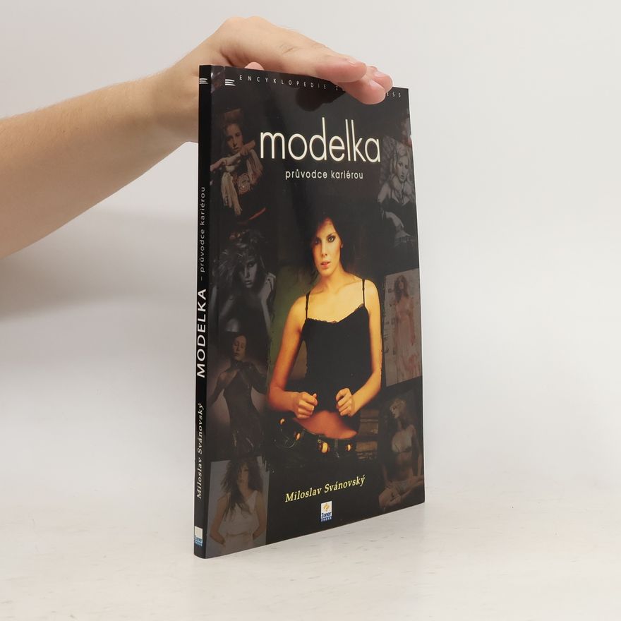 Miloslav Svánovský Modelka - průvodce kariérou
