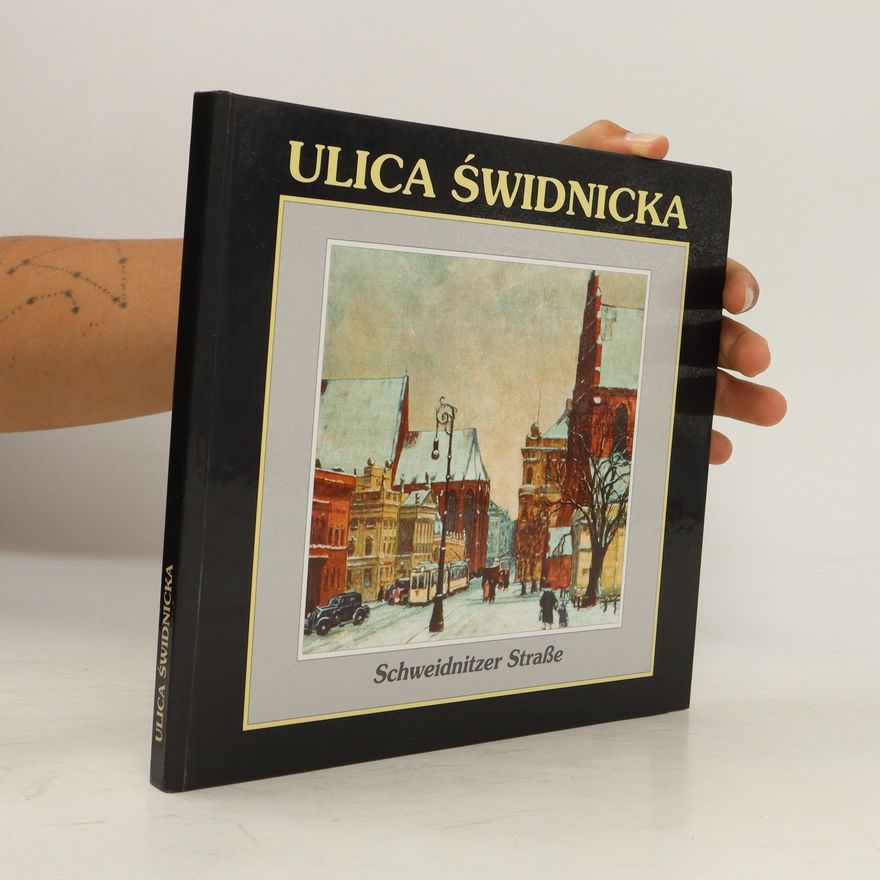 Zofia Ostrowska-Kębłowska Ulica Świdnicka we Wrocławiu