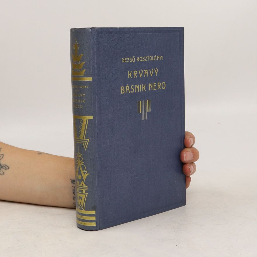 Dezső Kosztolányi Krvavý básnik Nero