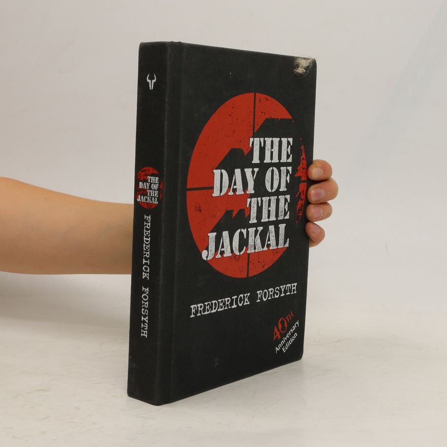 Frederick Forsyth The Day of the Jackal