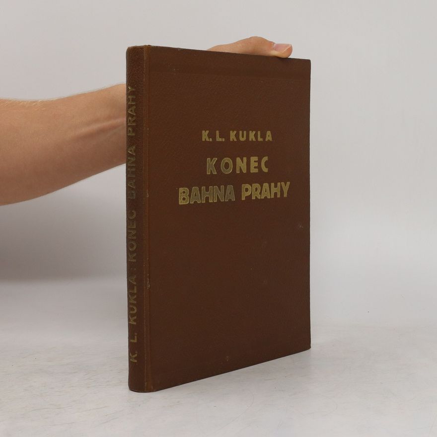 Karel Ladislav Kukla Konec bahna Prahy