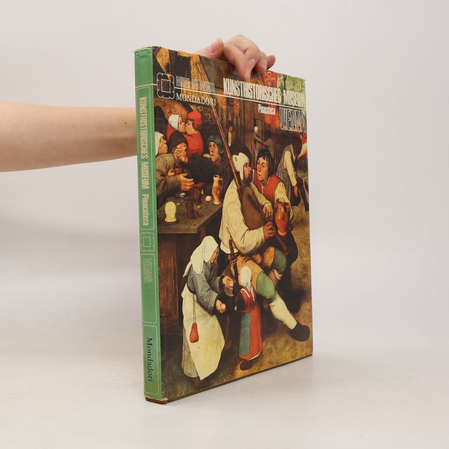 Friderike Klauner Kunsthistorisches Museum: Pinacoteca Vienna