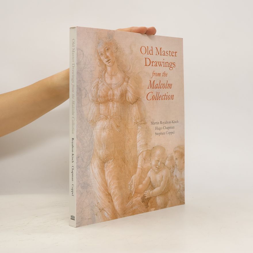 Stephen Coppel Old master drawings from the Malcolm Collection