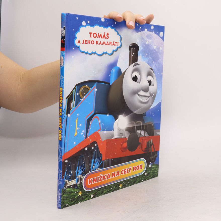Autorenkollektiv Tomáš a jeho kamaráti. Knížka na celý rok