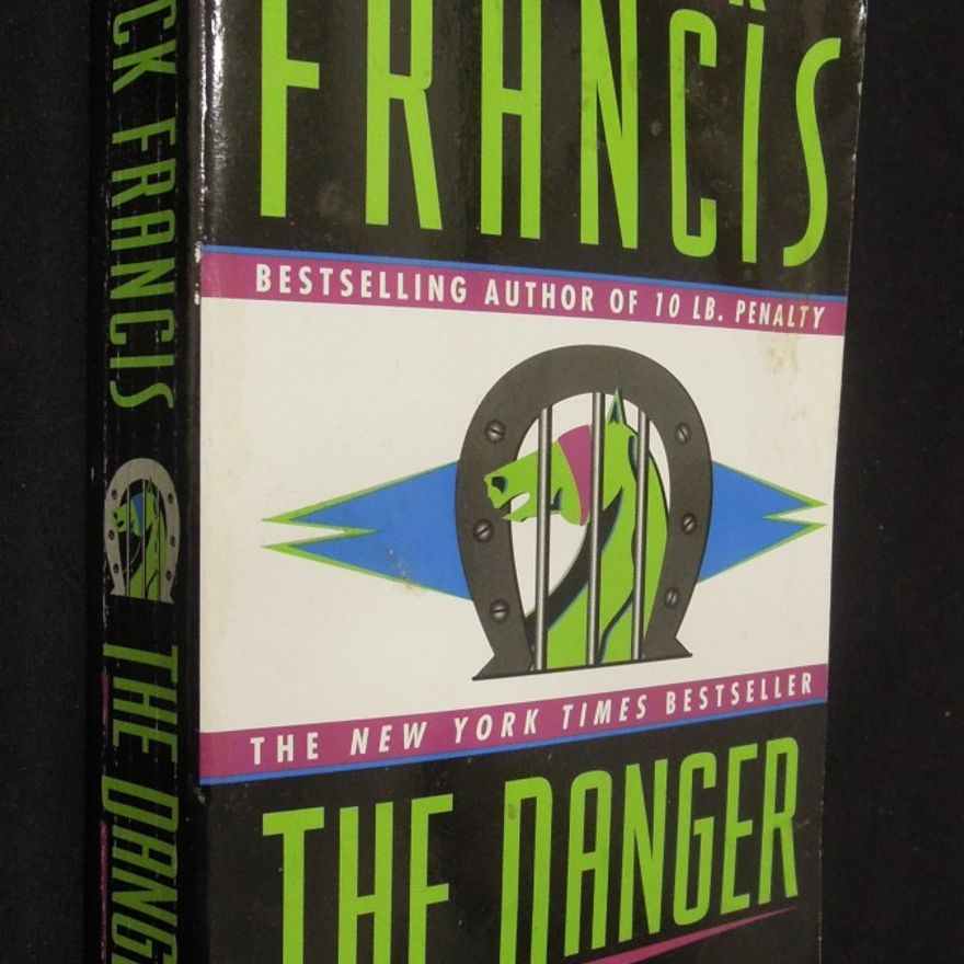 Dick Francis The Danger