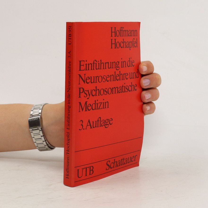 Sven Olaf Hoffmann Einführung in die Neurosenlehre und psychosomatische Medizin
