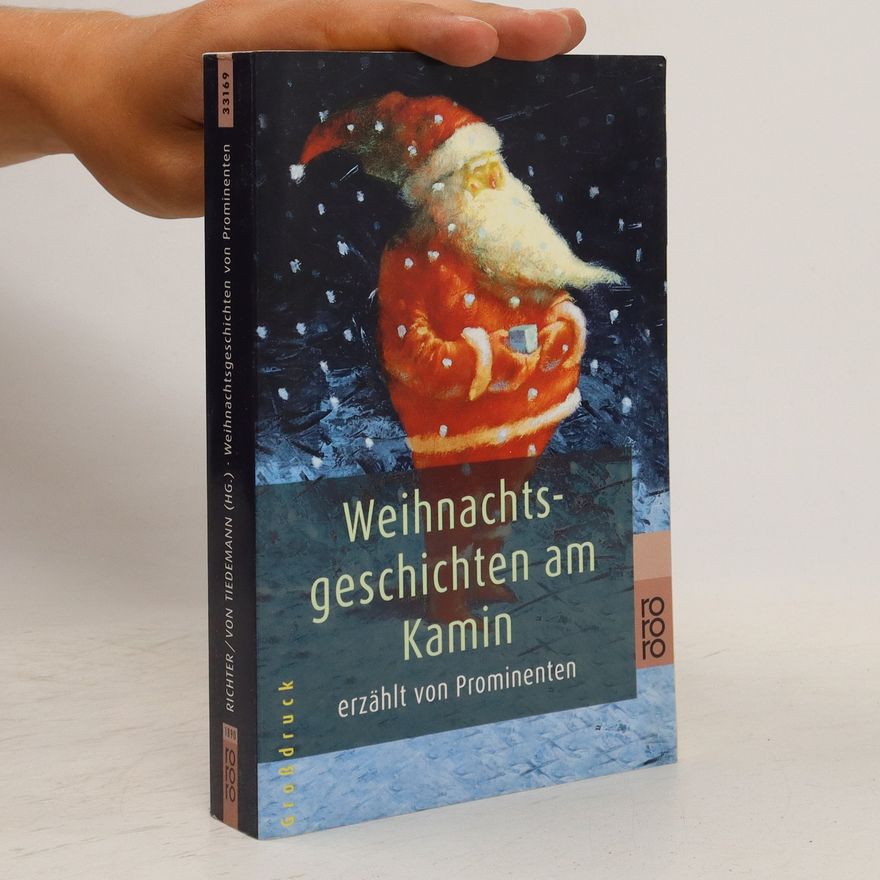 Kolektiv autorů Weihnachtsgeschichten am Kamin - erzählt von Prominenten