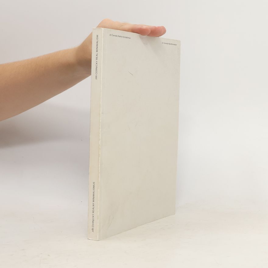 Jiří Černický Reálný minimalismus