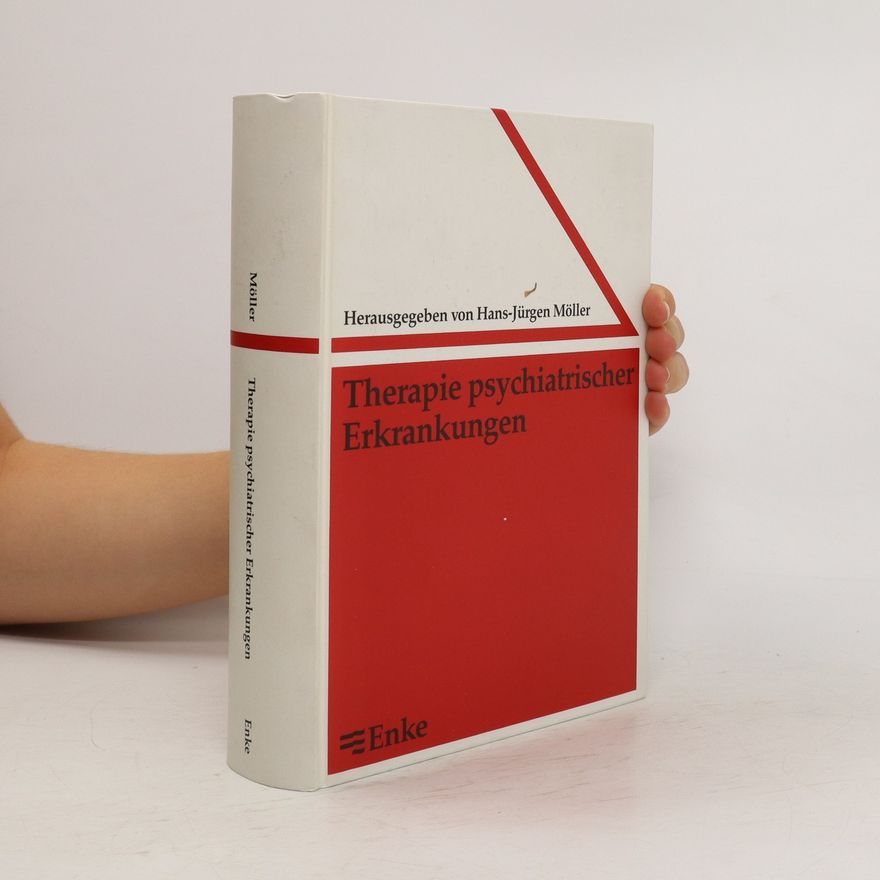 Hans-Jürgen Möller Therapie psychiatrischer Erkrankungen