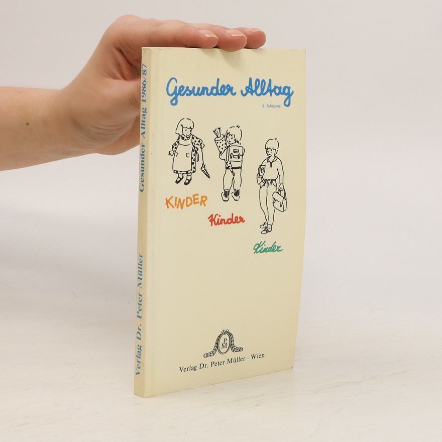 Autorenkollektiv Gesunder Alltag 1986/87