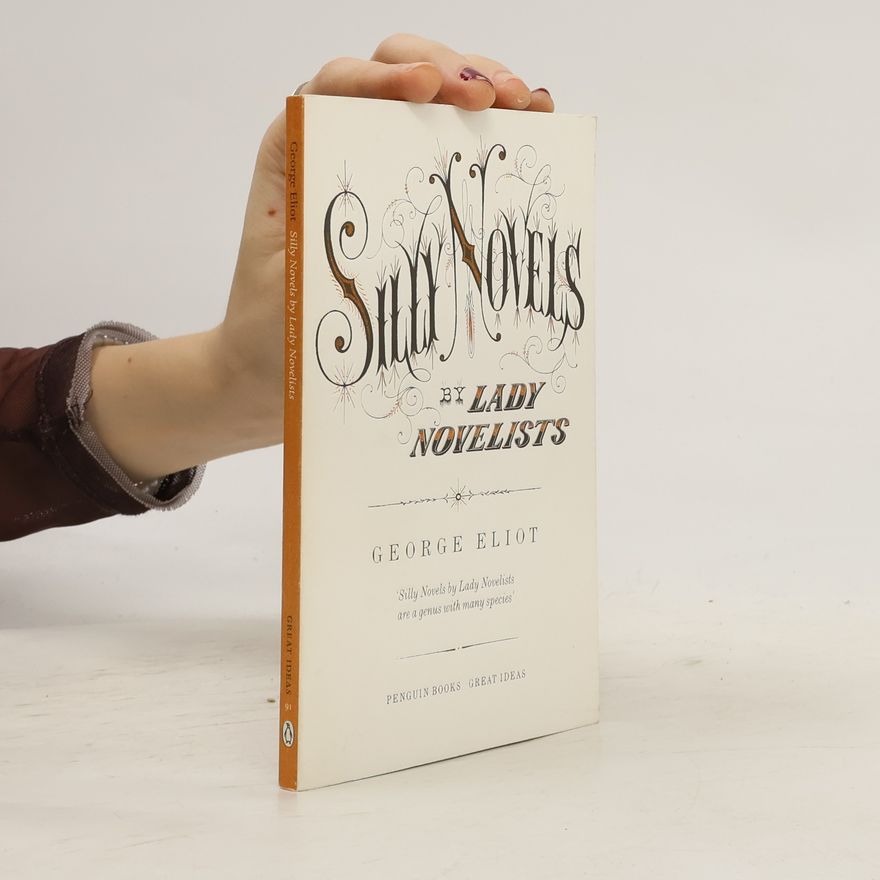 George Eliot Silly Novels by Lady Novelists